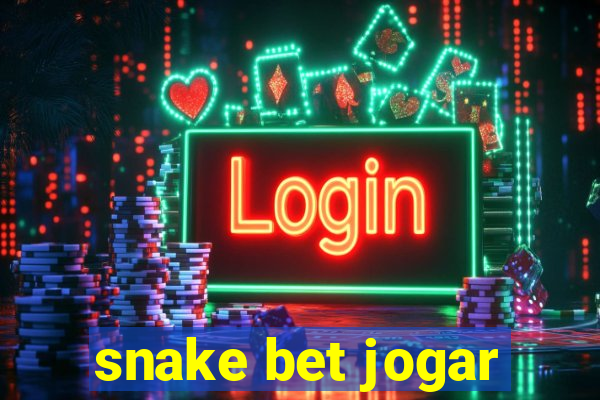 snake bet jogar